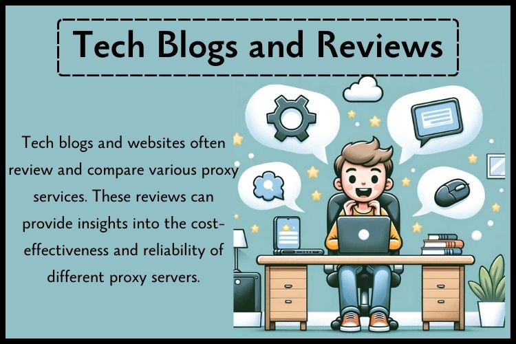 Tech blogs and websites often review and compare various proxy services