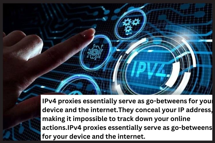 cheap IPv4 proxies essentially serve as go-betweens for your device and the internet.